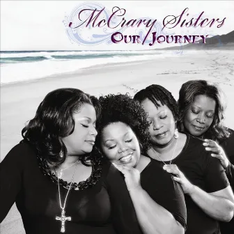 Our Journey by The McCrary Sisters