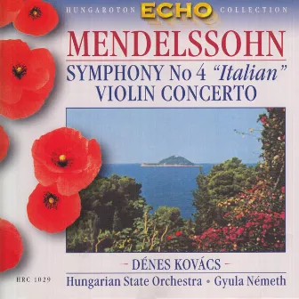 Mendelssohn: Violin Concerto in E Minor, Op. 64 / Symphony No. 4, 