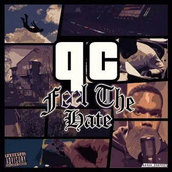 Feel The Hate by QC DA GHOST