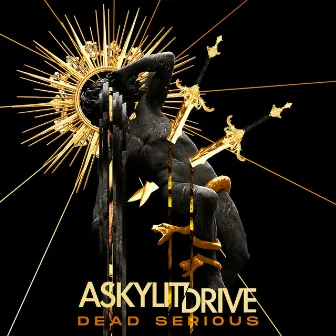 Dead Serious by A Skylit Drive