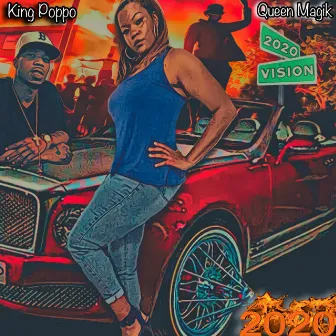 2020 Vision by King Poppo