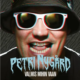 Valmis mihin vaan by Petri Nygård