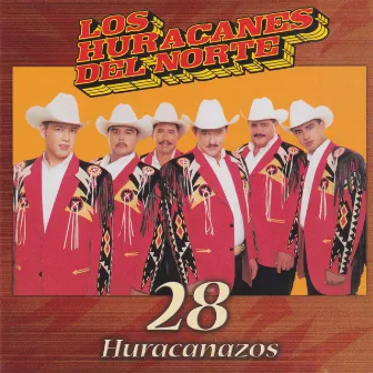 28 Huracanazos by Los Huracanes del Norte