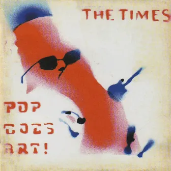 Pop Goes Art! by The Times