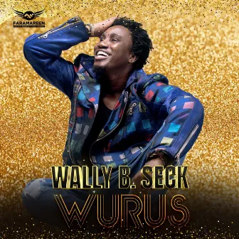 WURUS (Version Afro) by Wally B. Seck