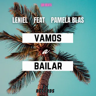 Vamos a Bailar by Leeniel