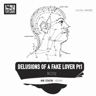 Delusions of a Fake Lover, Pt. 1 by BODJ