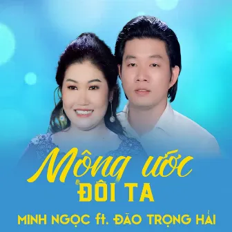 Mộng Ước Đôi Ta by Minh Ngọc