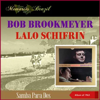 Samba Para Dos by Bob Brookmeyer