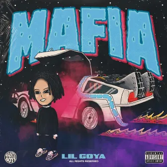 Mafia by Lil Goya