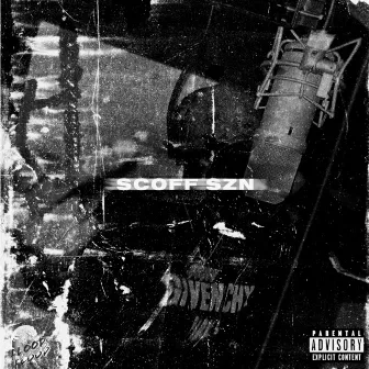 SCOFF SZN by Scoff God