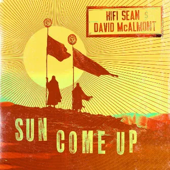 Sun Come Up by Hifi Sean & David McAlmont