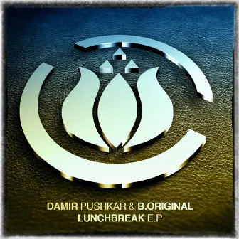 Lunchbreak E.P. by B.Original