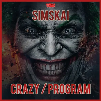 Crazy / Program by Simskai