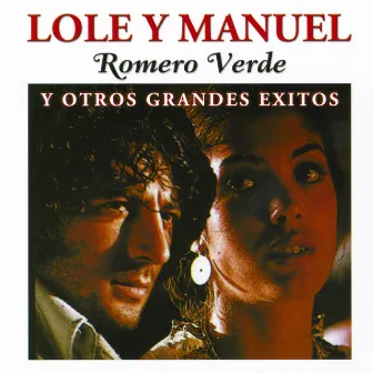 Romero Verde Y Otros Grandes Éxitos by Lole Y Manuel