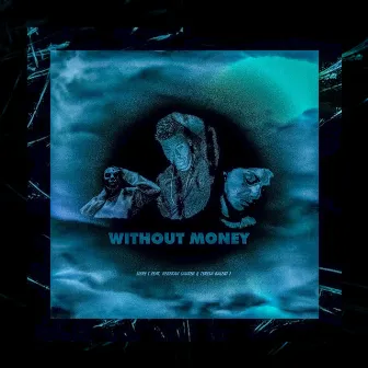 Without Money by Siere