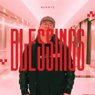 Blessings by Beaatz