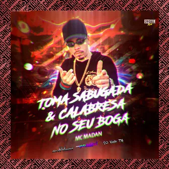 Toma Sabugada Vs Calabresa no Seu Boga by DJ REMIZEVOLUTION