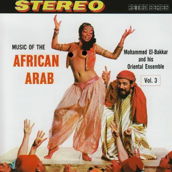 Music of the African Arab by Mohamed El-Bakkar