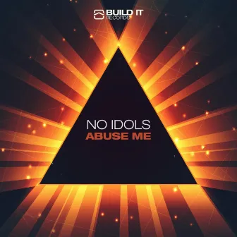 Abuse Me by No Idols