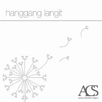 Hanggang Langit by Ateneo Chamber Singers