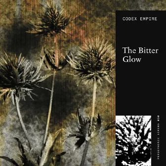 The Bitter Glow by Codex Empire