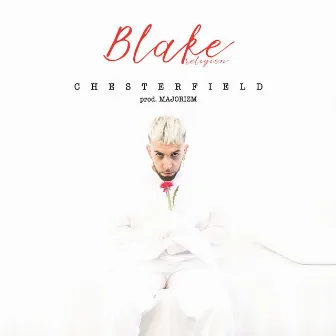 Chesterfield by Blake Religion