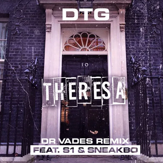 Theresa (feat. S1 & Sneakbo) [Dr Vades Remix]