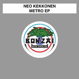 Metro EP by Neo Kekkonen