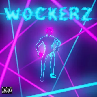 Wockerz by Moneysetryan