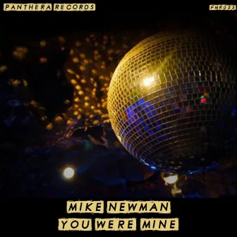 You Were Mine by Unknown Artist