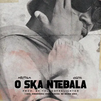 O Ska Ntebala by Abitola