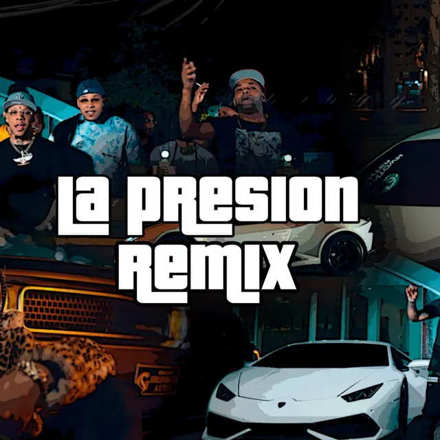 La Presión - Remix