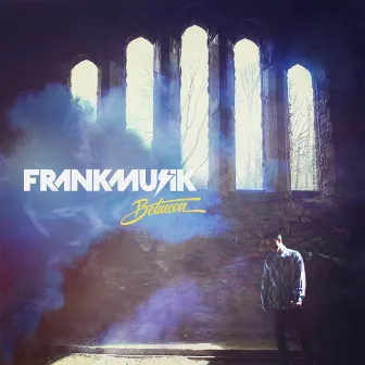 Between by Frankmusik