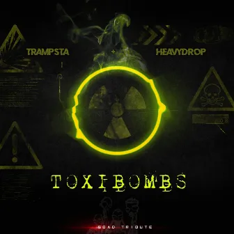 Toxibombs by Trampsta