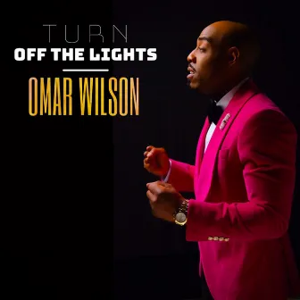 Turn off the Lights (Radio Edit) by Omar Wilson