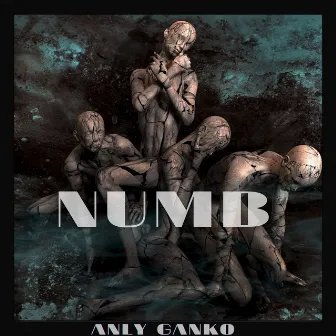 Numb by Anly Ganko