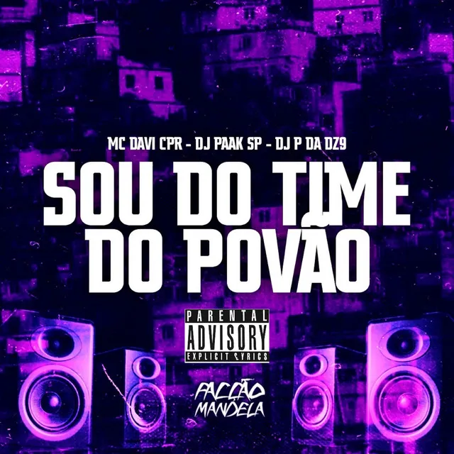 Sou do Time do Povão (feat. MC DAVI CPR)