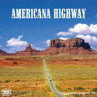 Americana Highway: Musical Images, Vol. 157 by Tony Naylor