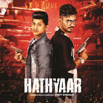 Hathyaar by Andy Dhiman