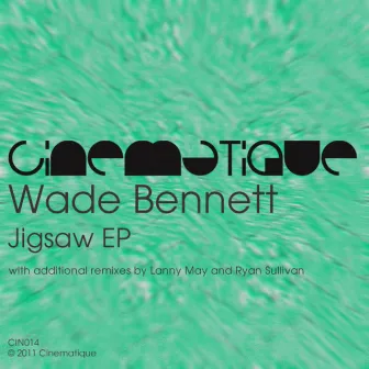 Jigsaw EP by Wade Bennett