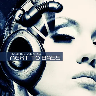 Next to Bass by Rachel Adams