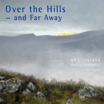 Over the Hills and Far Away by Bjørn Sagstad