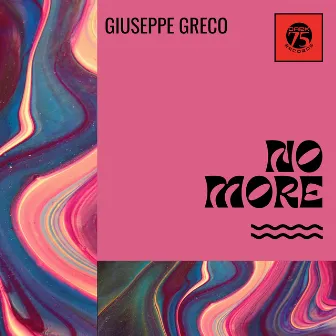 No More by Giuseppe Greco