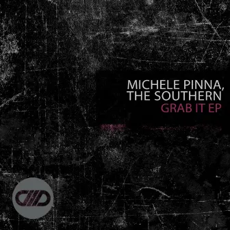 Grab It EP by Michele Pinna