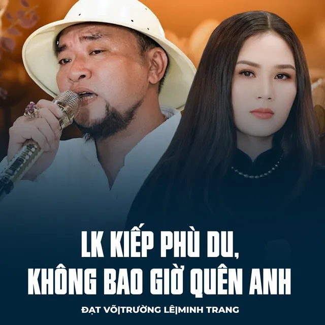 LK Kiếp Phù Du, Không Bao Giờ Quên Anh