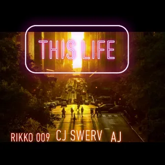 This Life by Cj Swerv