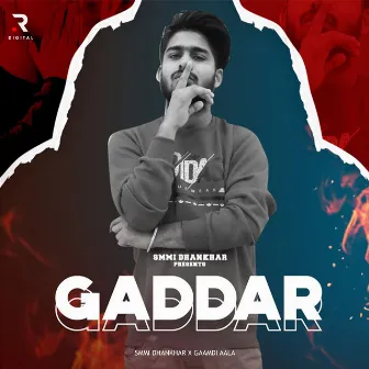 Gaddar by Smmi Dhankhar