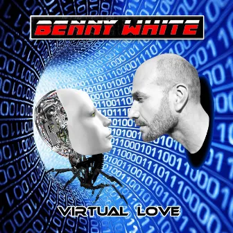 Virtual Love by Benny White