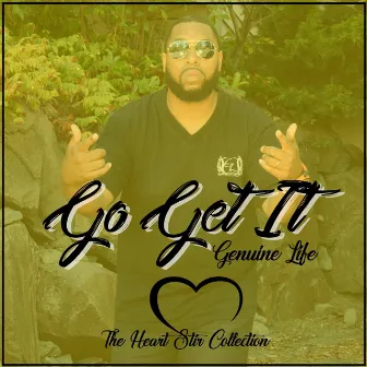 Go Get It by Genuine Life